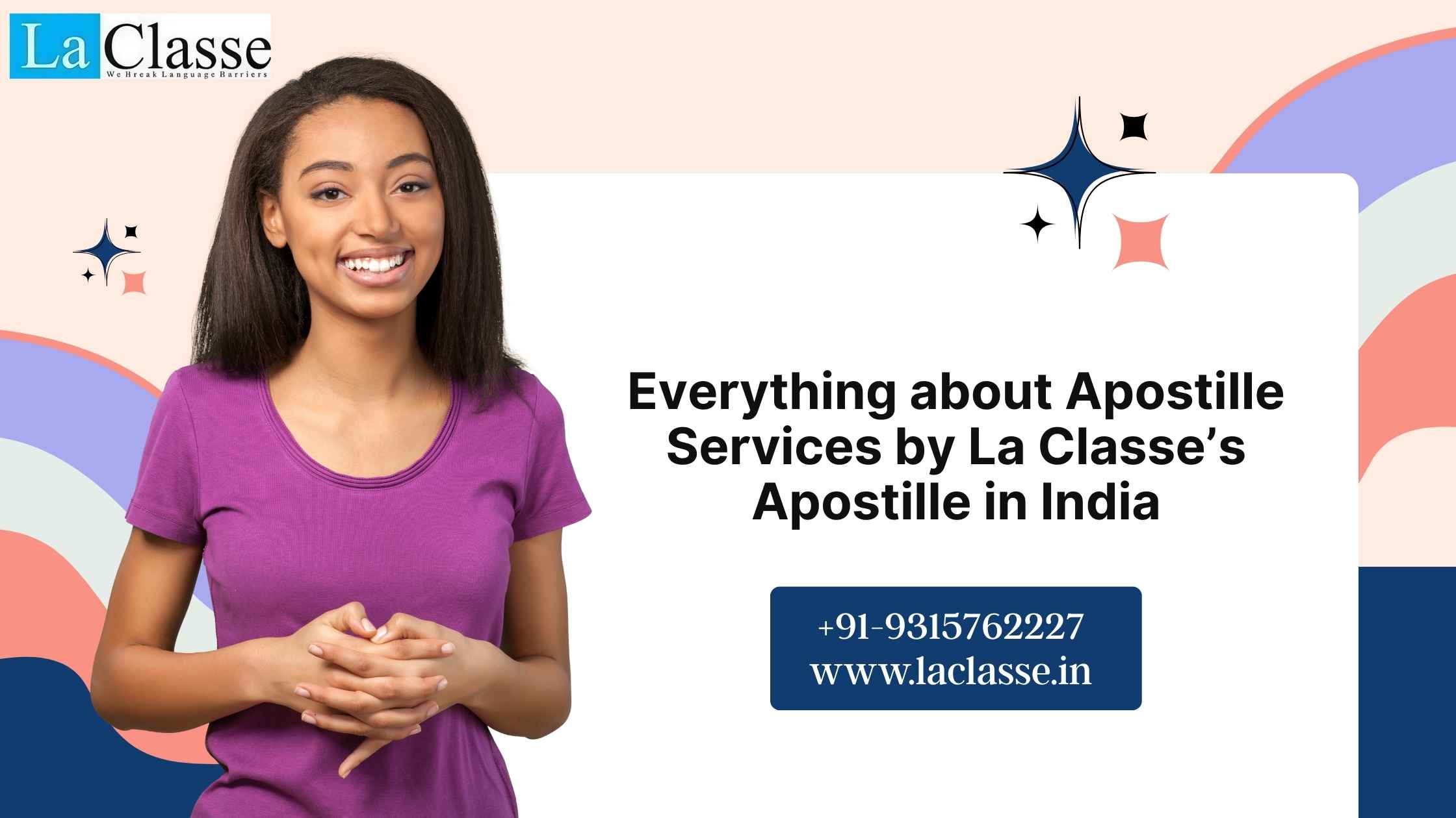 Everything about Apostille Services by La Classe’s Apostille in India